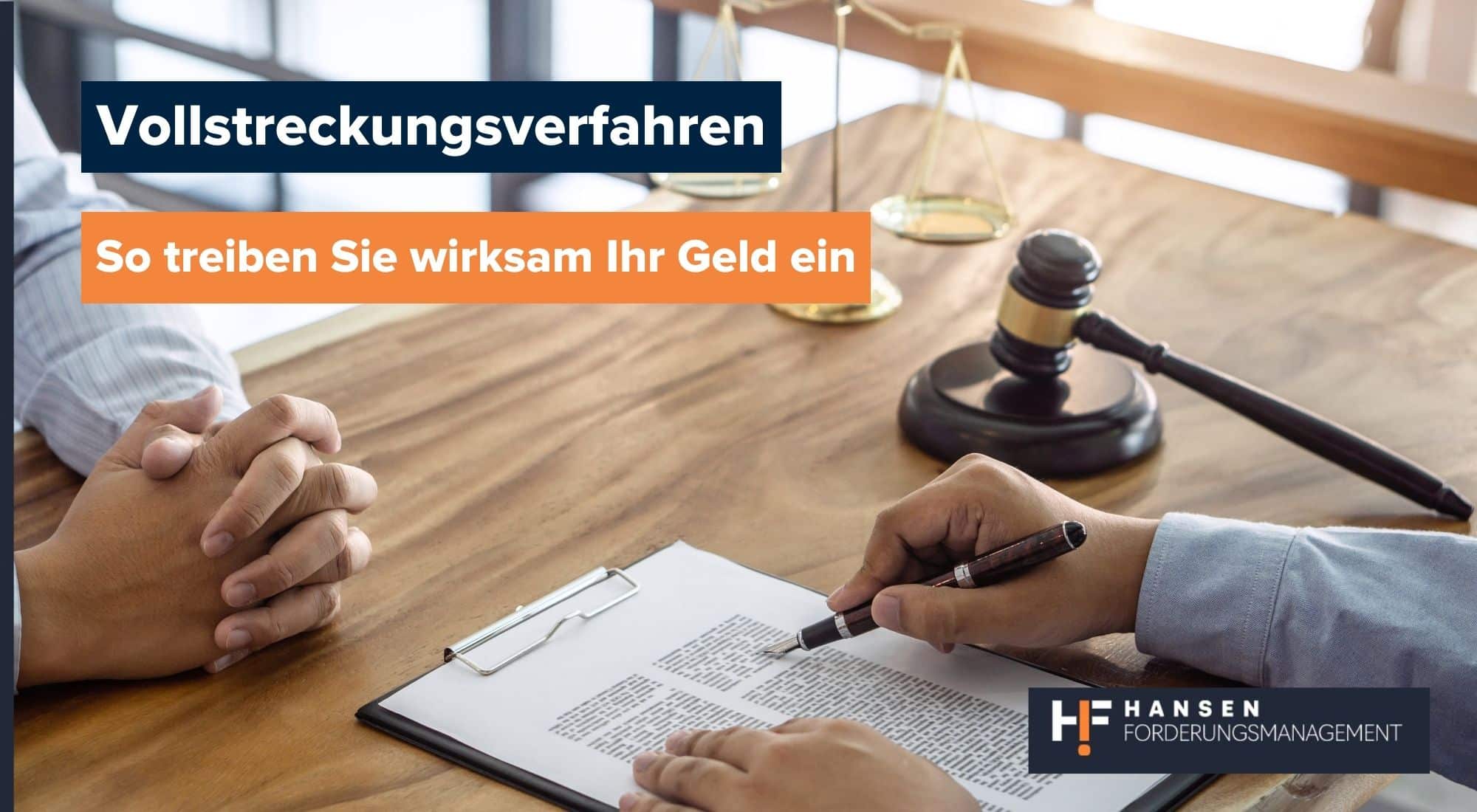Vollstreckungsverfahren: Wie Sie schnell Ihr Geld zurückbekommen